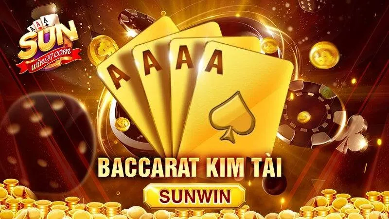 Baccarat Kim Tài Sunwin thu hút người chơi bởi tỷ lệ trả thưởng cao